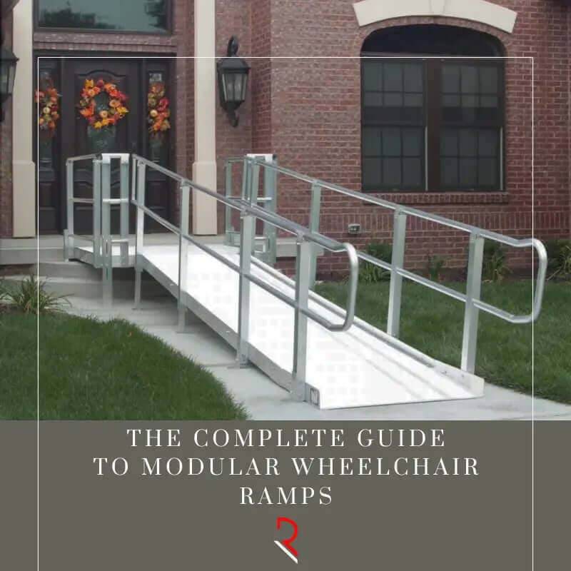 The Complete Guide to Modular Wheelchair Ramps