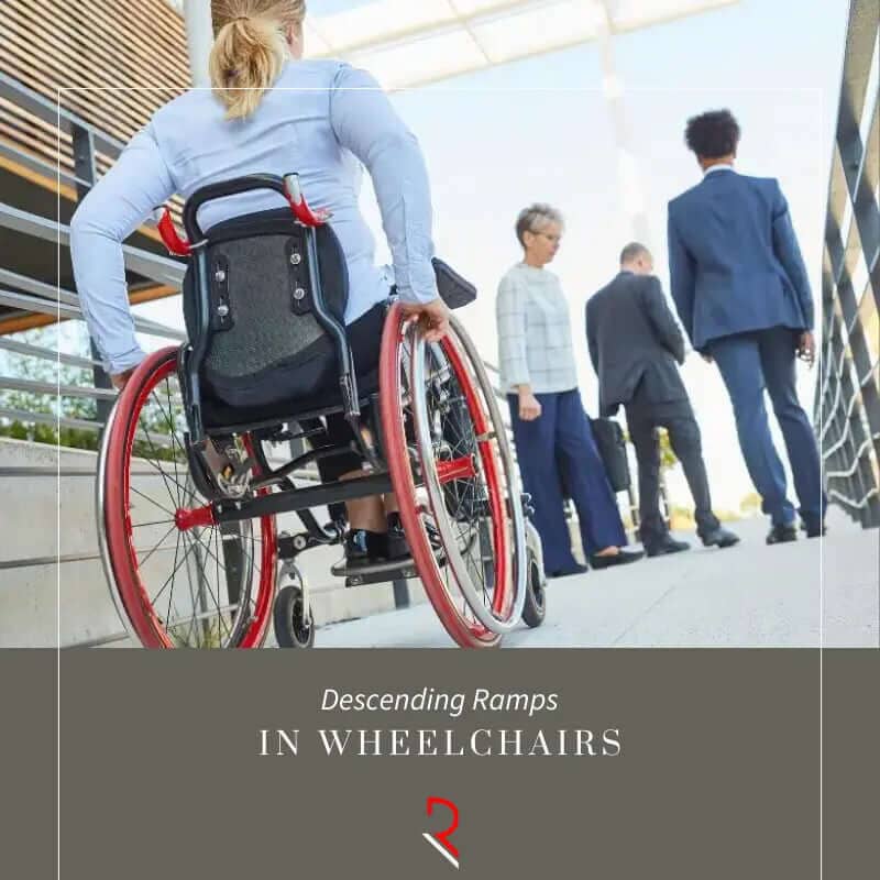Descending Ramps In Wheelchairs