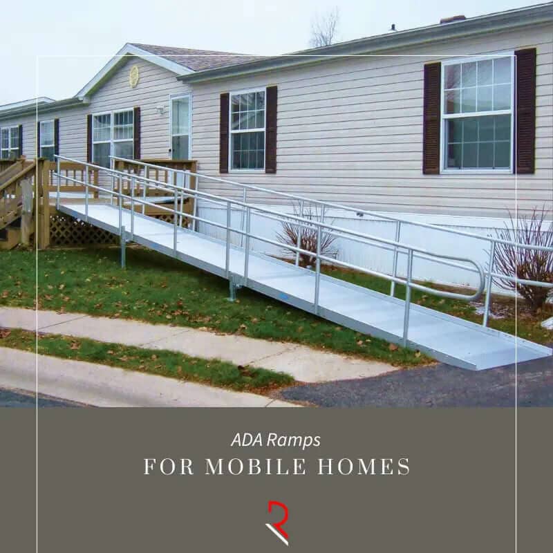 ADA Ramps for Mobile Homes - Reliable Ramps Blogs