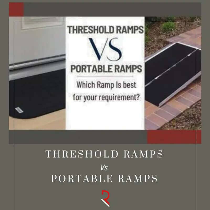 Threshold Ramps vs. Portable Ramps - Reliable Ramps